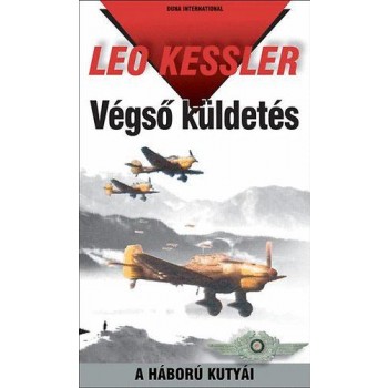 VÉGSŐ KÜLDETÉS - A HÁBORÚ KUTYÁI 5.