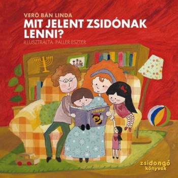 MIT JELENT ZSIDÓNAK LENNI? (2010)