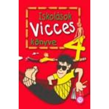 ISKOLÁSOK VICCESKÖNYVE 4. (2010)