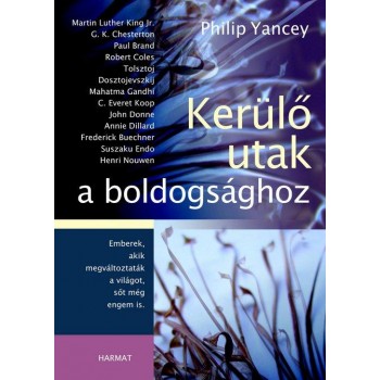 KERÜLŐ UTAK A BOLDOGSÁGHOZ (2010)