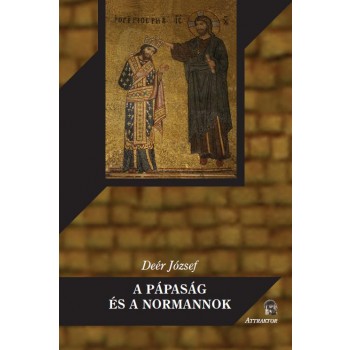 A PÁPASÁG ÉS A NORMANNOK (2010)