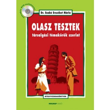 OLASZ TESZTEK TÁRSALGÁSI TÉMAKÖRÖK SZERINT (ÚJ!) + DVD! (2010)