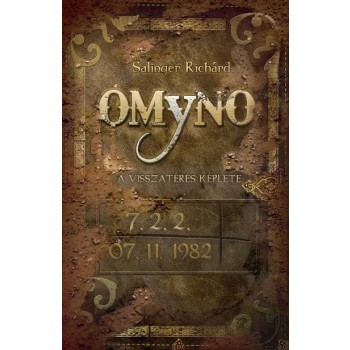 OMYNO - A VISSZATÉRÉS KÉPLETE (2010)