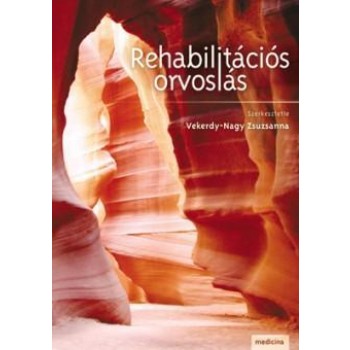 REHABILITÁCIÓS ORVOSLÁS (2010)
