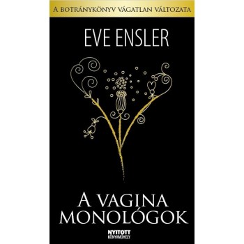 A VAGINA MONOLÓGOK (ÚJ BORÍTÓVAL) (2010)