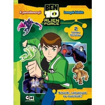 BEN 10 - ALIEN FORCE - A PÁNCÉLKESZTYŰ - LOVAGOK KÖZÖTT (2010)