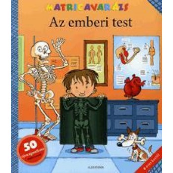 AZ EMBERI TEST - MATRICAVARÁZS - 50 ÚJRARAGASZTHATÓMATRICÁVAL (2010)