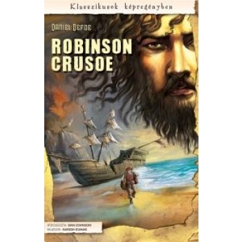 ROBINSON CRUSOE - KLASSZIKUSOK KÉPREGÉNYBEN (2010)