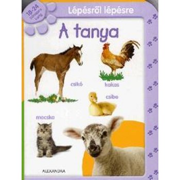 A TANYA - LÉPÉSRŐL LÉPÉSRE - 18-24 HÓNAPOS KORIG (2010)