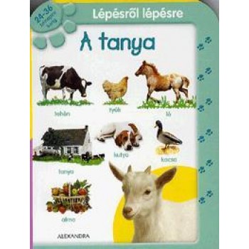 A TANYA - LÉPÉSRŐL LÉPÉSRE - 24-36 HÓNAPOS KORIG (2010)