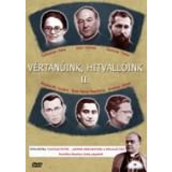 VÉRTANÚINK, HITVALLÓINK II. - DVD - (2010)