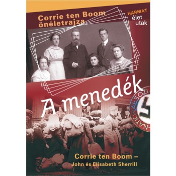 A MENEDÉK - CORRIE TEN BOOM ÖNÉLETRAJZA (2010)