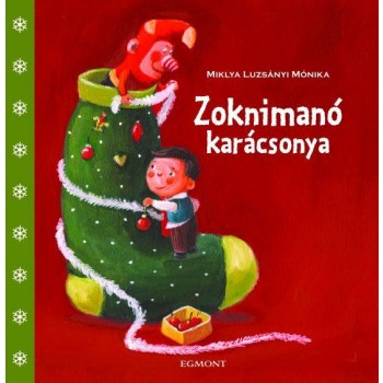 ZOKNIMANÓ KARÁCSONYA (2010)