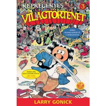KÉPREGÉNYES VILÁGTÖRTÉNET 3. (2010)