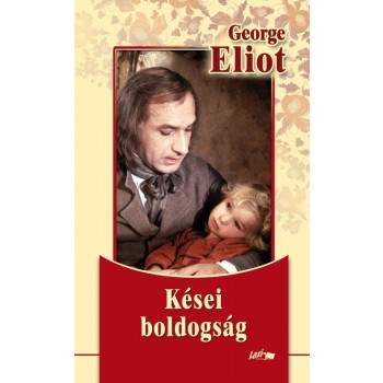 KÉSEI BOLDOGSÁG - (AKCIÓS) (2010)