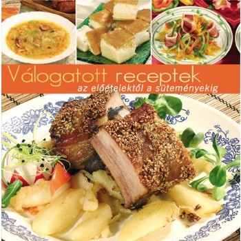 VÁLOGATOTT RECEPTEK - IRÁNYTŰ 1. (2010)