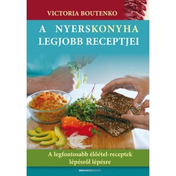 A NYERSKONYHA LEGJOBB RECEPTJEI (2010)