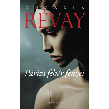 PÁRIZS FEHÉR FÉNYEI - (2010)