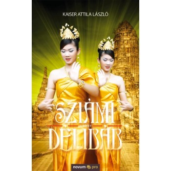 SZIÁMI DÉLIBÁB - II. KÖTET (2010)