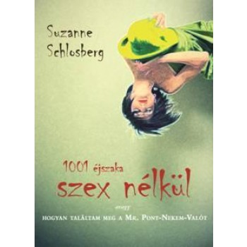 1001 ÉJSZAKA SZEX NÉLKÜL (2010)
