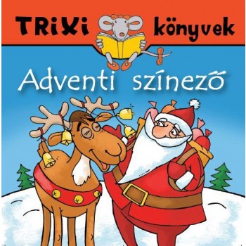 TRIXI KÖNYVEK - ADVENTI SZÍNEZŐ (2010)