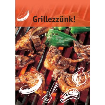 GRILEZZÜNK! (2010)
