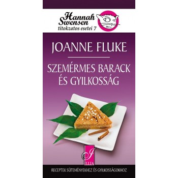 SZEMÉRMES BARACK ÉS GYILKOSSÁG - HANNAH SWENSEN TITOKZATOS ESETEI 7. (2010)