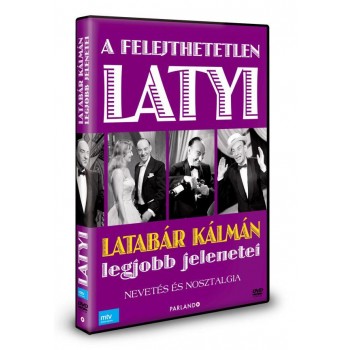 A FELEJTHETETLEN LATYI - LATABÁR KÁLMÁN LEGJOBB JELENETEI - DVD - (2010)