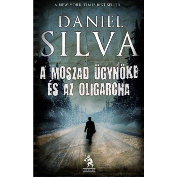 A MOSZAD ÜGYNÖKE ÉS AZ OLIGARCHA (2010)