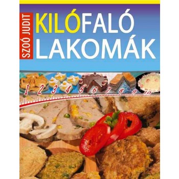 KILÓFALÓ LAKOMÁK (2010)