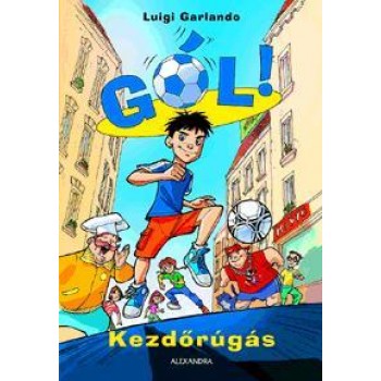 KEZDŐRÚGÁS - GÓL 1.KÖTET (2010)