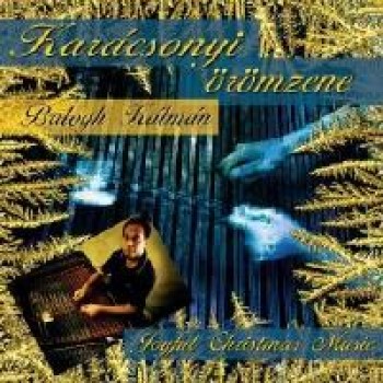 KARÁCSONYI ÖRÖMZENE - CD -