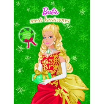 BARBIE MESÉS KARÁCSONYA - MESEKÖNYV A RAJZFILM ALAPJÁN (2010)