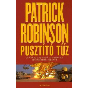 PUSZTÍTÓ TŰZ (2010)