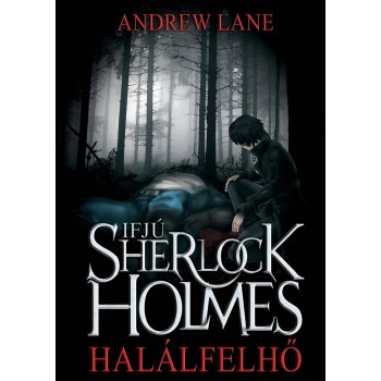 HALÁLFELHŐ - IFJÚ SHERLOCK HOLMES - FŰZÖTT (2010)