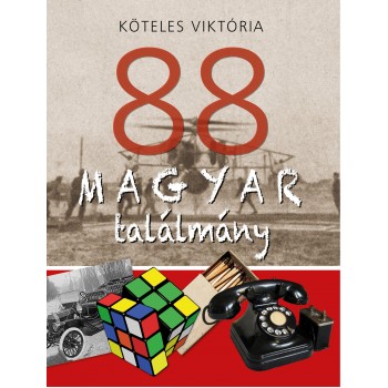 88 MAGYAR TALÁLMÁNY (2010)