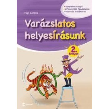 VARÁZSLATOS HELYESÍRÁSUNK 2. ÉVFOLYAM (2010)