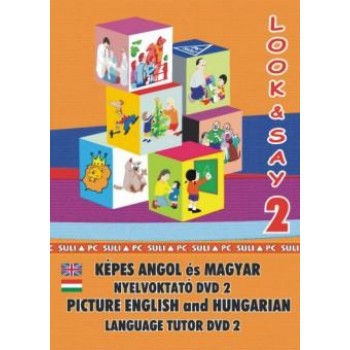 LOOK & SAY 2. - KÉPES ANGOL ÉS MAGYAR NYELVOKTATÓ DVD - (2010)