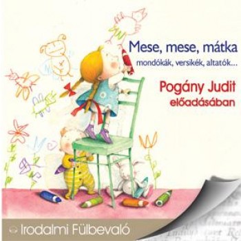 MESE, MESE, MÁTKA - HANGOSKÖNYV (2010)