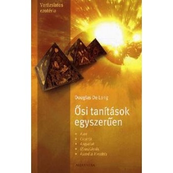 ŐSI TANÍTÁSOK EGYSZERŰEN (2010)