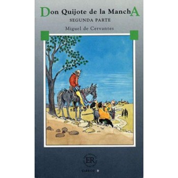 DON QUIJOTE DE LA MANCHA - SEGUNDA PARTE (2010)