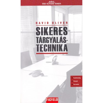 SIKERES TÁRGYALÁSTECHNIKA (2008)