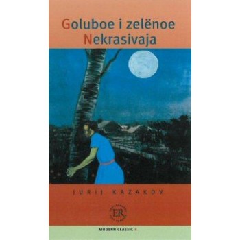 GOLUBOE Í ZELENOE NEKRASIVAJA (2010)