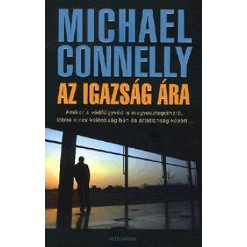 AZ IGAZSÁG ÁRA (2010)