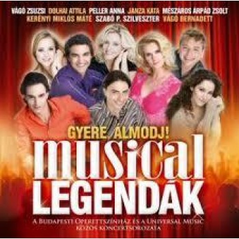 GYERE ÁLMODJ! - MUSICAL LEGENDÁK - CD - (2010)