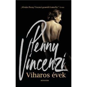 VIHAROS ÉVEK (2010)