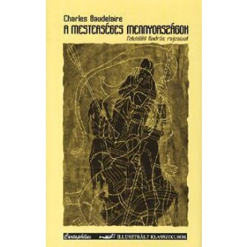 A MESTERSÉGES MENNYORSZÁGOK - FELVIDÉKI ANDRÁS RAJZAIVAL (2010)