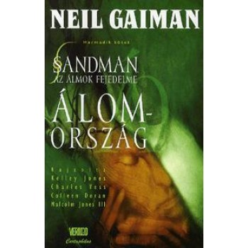 SANDMAN: AZ ÁLMOK FEJEDELME - ÁLOMORSZÁG - KÉPREGÉNY 3. (2010)