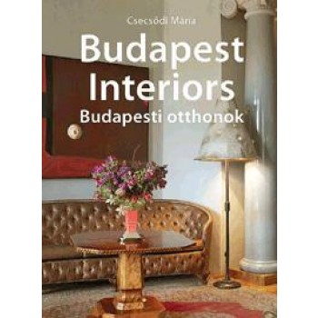 BUDAPEST INTERIORS - BUDAPESTI OTTHONOK (2010)