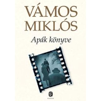 APÁK KÖNYVE (ÚJ BORÍTÓ!) (2011)